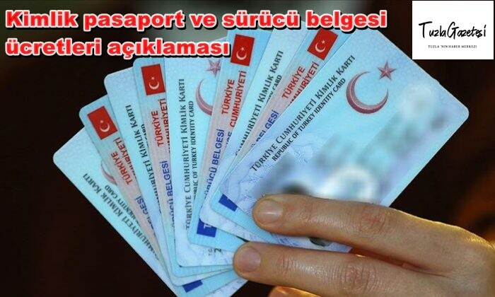 Kimlik pasaport ve sürücü belgesi ücretleri açıklaması