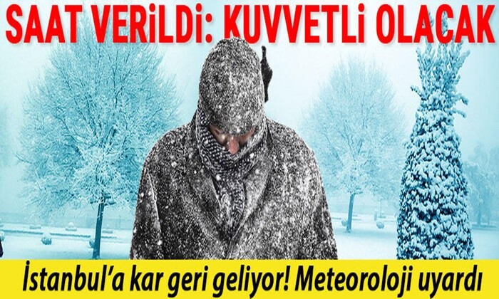 istanbul'da Kuvvetli kar yağışı bekleniyor