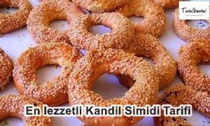 En lezzetli Kandil Simidi Tarifi NEDİR