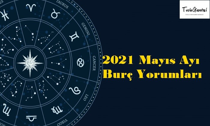 2021 Mayıs Ayı Burç Yorumları