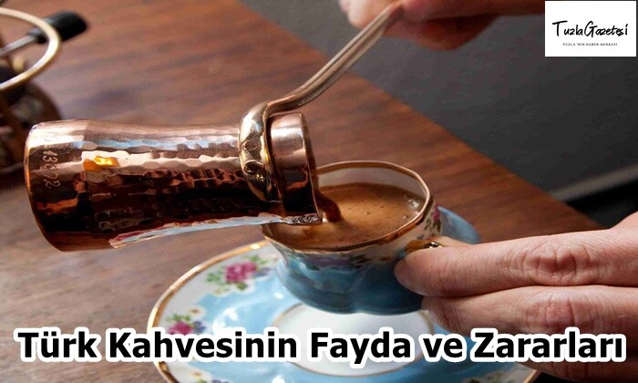 Türk Kahvesinin Fayda ve Zararları