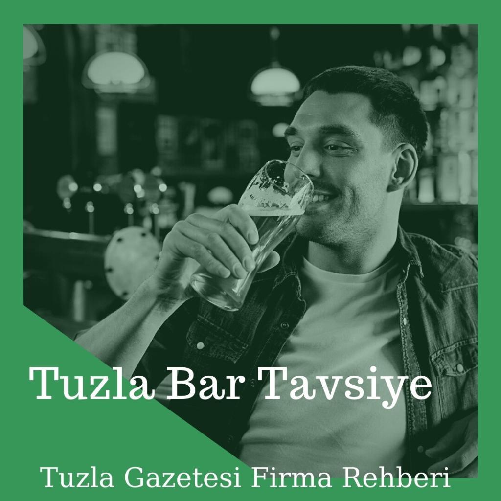 Tuzla Bar Tavsiye 2023