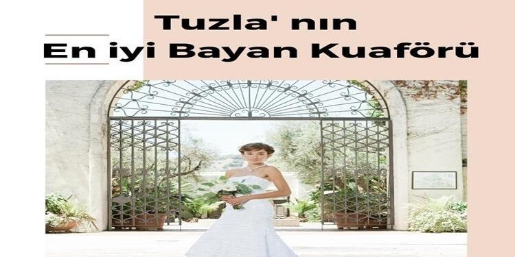 Tuzla En iyi Bayan Kuaförü iletşim