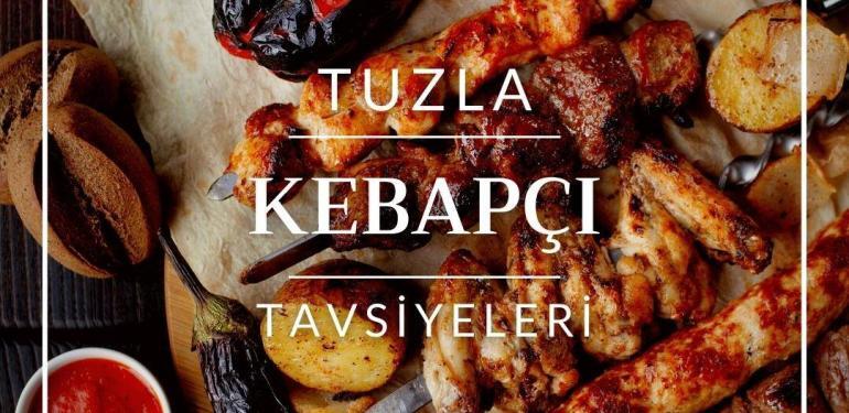 Tuzla Kebapçı Tavsiye yorumları