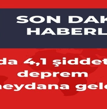 Van'da 4,1 şiddetinde deprem meydana geldi