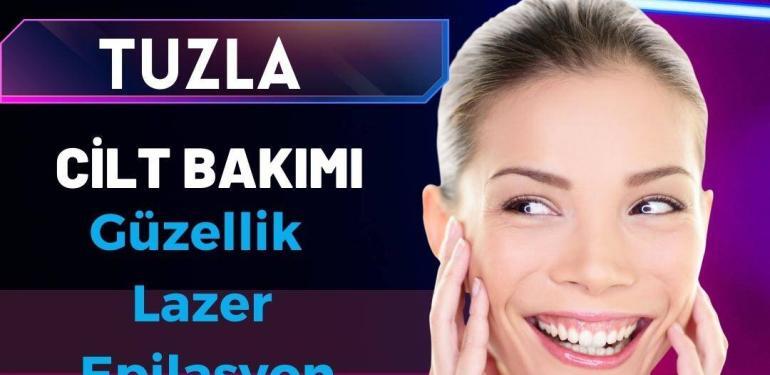 Tuzla Güzellik Lazer Epilasyon Estetik Merkezleri en iyi