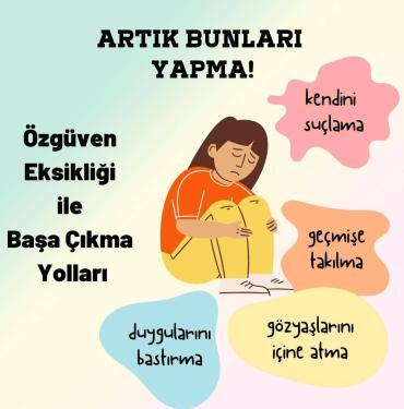 Özgüven Eksikliği ile Başa Çıkma Yolları