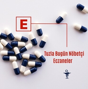 Tuzla Bugün Nöbetçi Eczaneler şifa, Nöbetçi Eczane Nedir