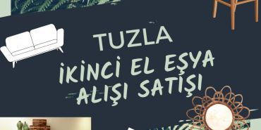 Tuzla İkinci El Eşyacılar aydınlı