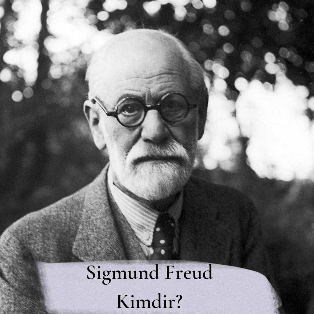 Sigmund Freud kimdir