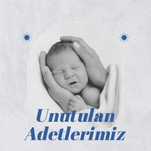 Unutulan Adetlerimiz tuzla