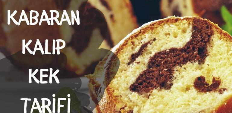 Çok Kabaran Kalıp Kek Tarifi