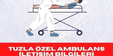 Tuzla Özel Ambulans iletişim bilgileri Nedir