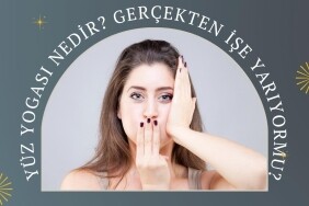 Yüz Yogası Nedir Gerçekten işe yarıyormu, Yüz yogası hareketleri nelerdir
