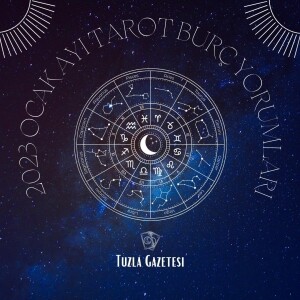 2023 Ocak Ayı Tarot Burç Yorumları