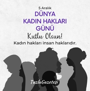 5 Aralık Dünya Kadın Hakları Günü