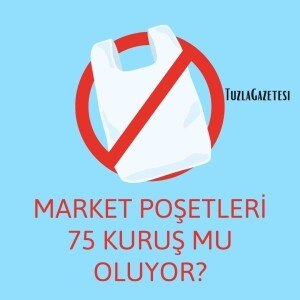 Market Poşetleri 75 Kuruş mu Oluyor