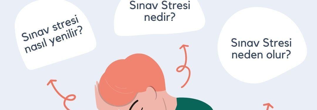 Sınav Stresi İle Baş Etmenin Yolları, Sınav stresi nasıl yenilir