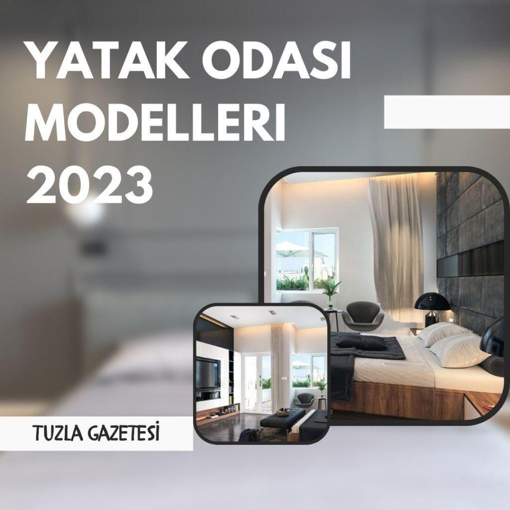 Yatak Odası Modelleri 2023