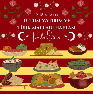 Yerli Malı Haftası Kutlu Olsun