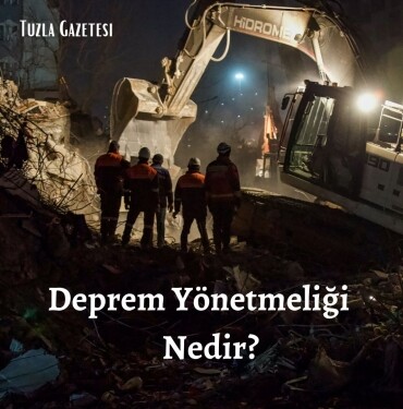 Deprem yönetmeliğine uygun konut nasıl yapılır, Tuzla Deprem yonetmeligine uygun bina, Deprem Yönetmeliği Nedir