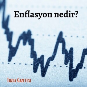 Enflasyon nedir
