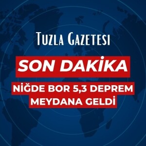 Niğde Bor ilçesinde 5.3 büyüklüğünde deprem