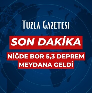 Niğde Bor ilçesinde 5.3 büyüklüğünde deprem