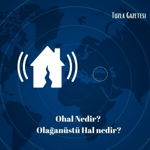 Ohal Nedir Olağanüstü Hal nedir