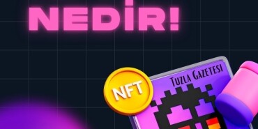 nft nedir, Non-Fungible Token, nft nasıl üretilir, NFT ne işe yarar, NFT örnekleri