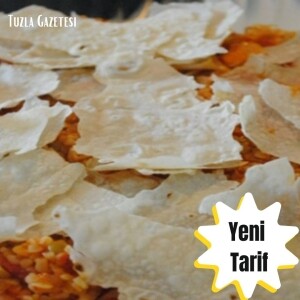 İç Anadolu Bölgesine Ait Bulgur Pilavı Tarifi, Yufka üstü Tavuklu bulgur pilavı nasıl yapılır