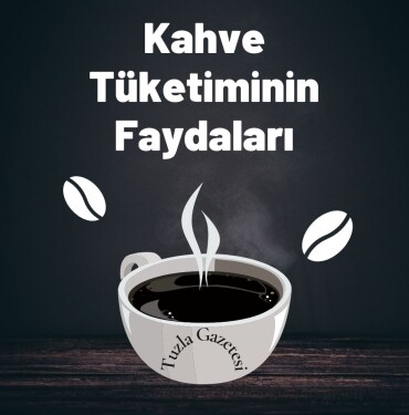 Kahve Tüketiminin Faydaları