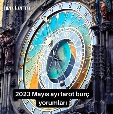 2023 Mayıs ayı tarot burç yorumları