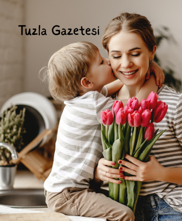 Tuzla Gazetesi Anneler günü 2025 tuzla, Anneler Gününüz Kutlu Olsun