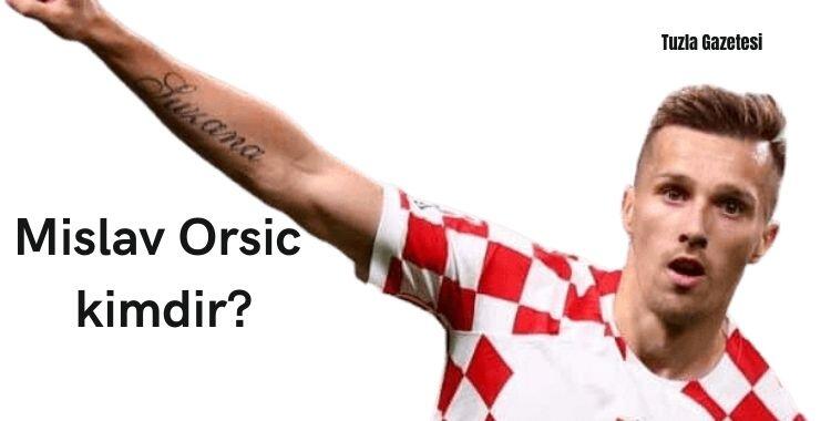 Mislav Orsic kimdir, Trabzonspor'un yeni transferi Mislav Orsic