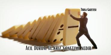 Acil Durum Ve Kriz Yönetimi nedir istanbul