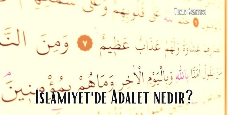 Adalet İslamiyetde nedir