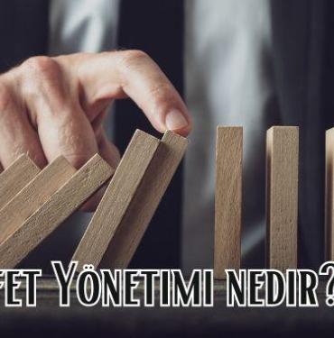 Afet Yönetimi nedir