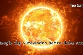 Güneş'in dışı yüzeyinden neden daha sıcak, Güneş'in yüzeyi kaç derecedir