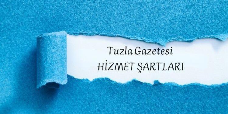 Tuzla Gazetesi Hizmet Şartları