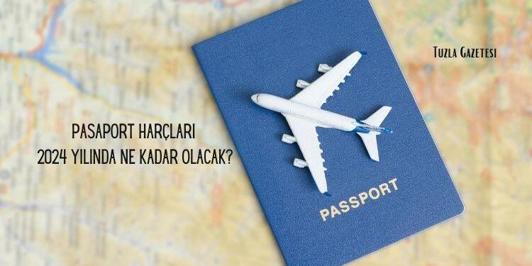 Pasaport Harçları 2024 Yılında Ne Kadar Olacak?