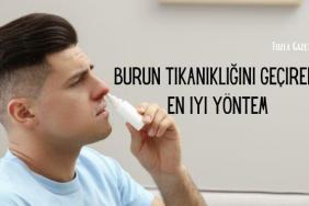 Burun tıkanıklığını geçiren en iyi yöntem
