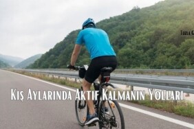 Kış Aylarında Aktif Kalmanın Yolları
