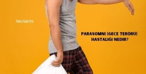 Parasomni (Gece terörü) Hastalığı Nedir?