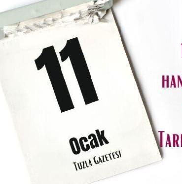 11 Ocak hangi önemli gün Tarihte Bugün