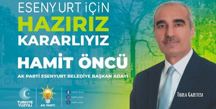 AKP Esenyurt Belediye Başkan Adayı Hamit Öncü'nün Özgeçmişi