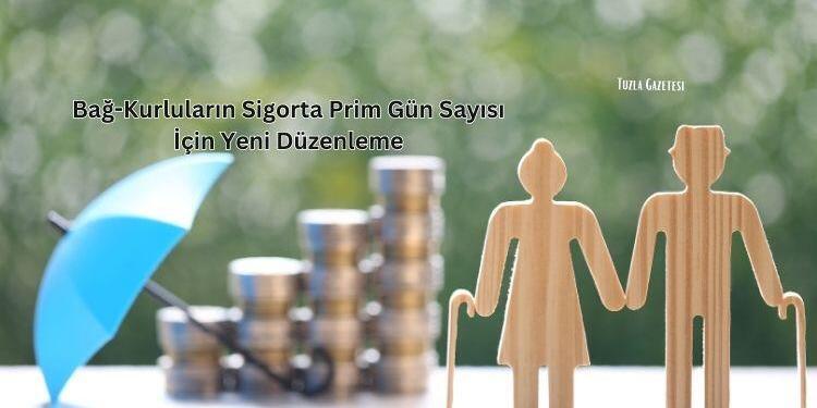 Bağ-Kurluların Sigorta Prim Gün Sayısı İçin Yeni Düzenleme 