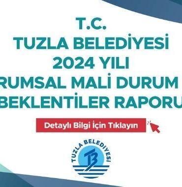 TUZLA BELEDİYE BAŞKANLIĞI 2024 YILI KURUMSAL MALİ DURUM