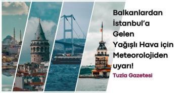 Balkanlardan İstanbul’a Gelen Yağışlı Hava