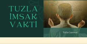 İstanbul Tuzla İmsak Vakti 2025